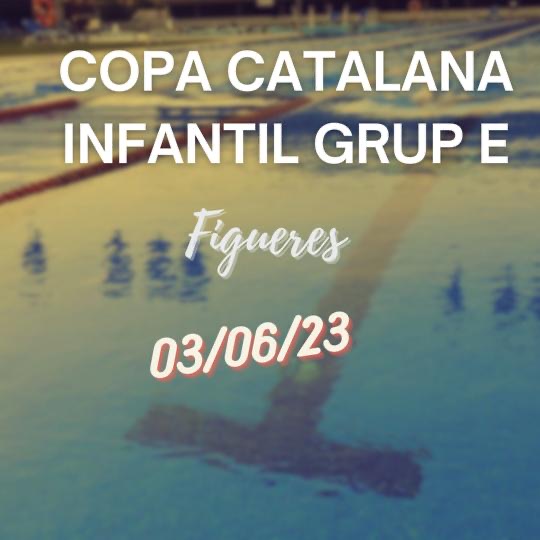 COPA CATALANA INFANTIL GRUP E, FIGUERES